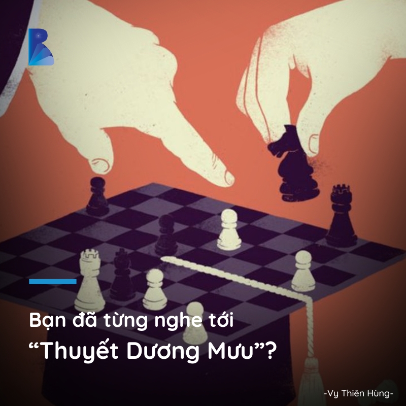 Thuyết Âm Mưu – Thuyết Dương Mưu Là Gì